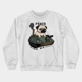 Pug in the Battle Zone: The War Tank-Pug Rises! Crewneck Sweatshirt